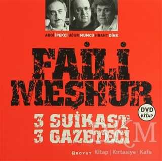 Faili Meşhur 3 Suikast 3 Gazeteci - Boyut Yayın Grubu