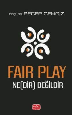 Fair Play NeDir Değildir - 1