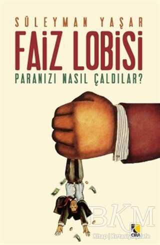 Faiz Lobisi - Çıra Yayınları