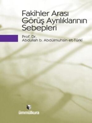 Fakihler Arası Görüş Ayrılıklarının Sebepleri - 1