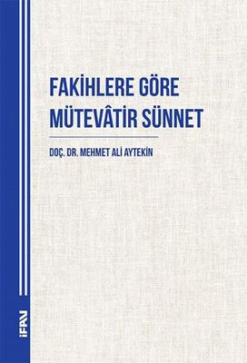 Fakihlere Göre Mütevatir Sünnet - 1