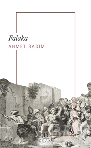 Falaka Romanı Ahmet Rasim Kitabı Fiyatı - Bkmkitap