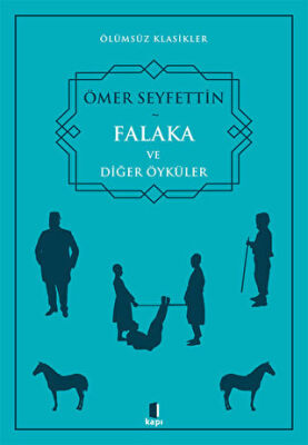 Falaka ve Diğer Öyküler - 1