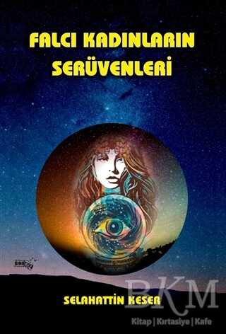 Falcı Kadınların Serüvenleri - Sınırsız Kitap