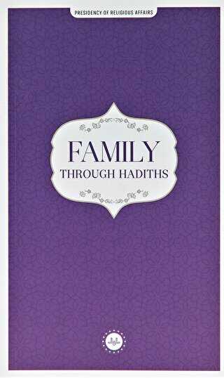 Family Through Hadiths Hadislerle Aile İngilizce