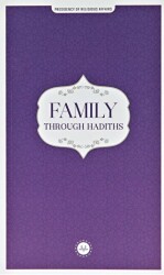 Family Through Hadiths Hadislerle Aile İngilizce - Diyanet İşleri Başkanlığı