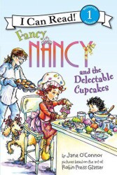 Fancy Nancy and the Delectable Cupcakes - HarperCollins