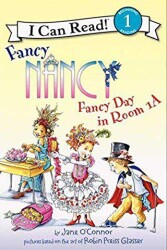Fancy Nancy: Fancy Day in Room 1-A - HarperCollins