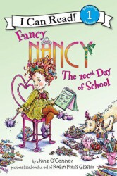 Fancy Nancy: The 100th Day of School - HarperCollins