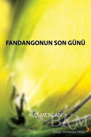 Fandangonun Son Günü - Cinius Yayınları