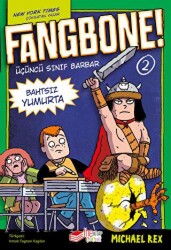 Fangbone! 2 - Bahtsız Yumurta - 2