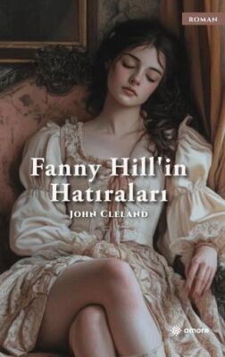 Fanny Hill`in Hatıraları - 1