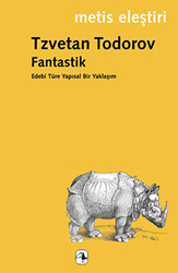 Fantastik: Edebi Türe Yapısal Bir Yaklaşım - Metis Yayınları