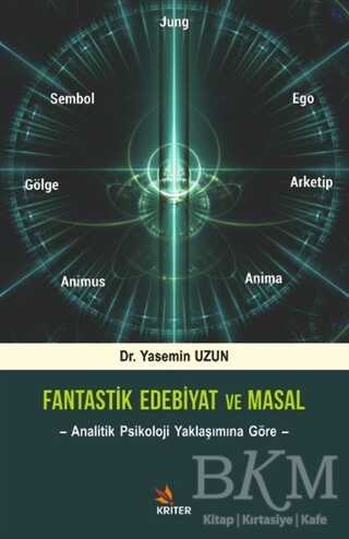 Fantastik Edebiyat ve Masal - Kriter Yayınları