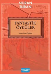 Fantastik Öyküler - Yeni Ay Yayınları