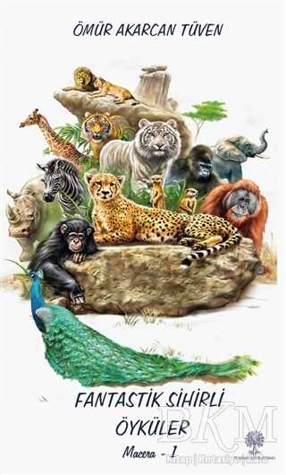 Fantastik Sihirli Öyküler - Macera 1 - Platanus Publishing