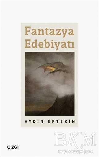 Fantazya Edebiyatı - Çizgi Kitabevi Yayınları