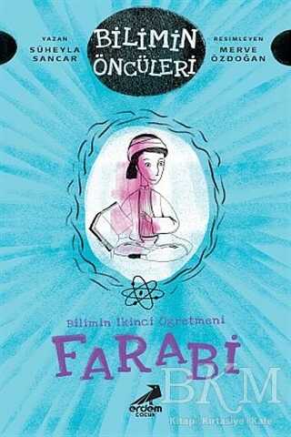 Farabi - Bilimin İkinci Öğretmeni - Erdem Çocuk