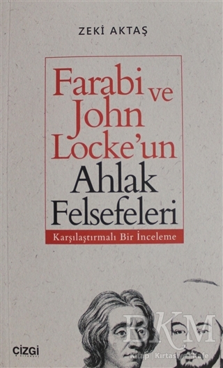 Farabi ve John Locke`un Ahlak Felsefeleri
