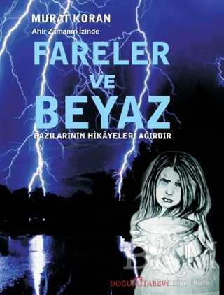Fareler ve Beyaz - Doğu Kitabevi