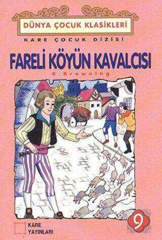Fareli Köyün Kavalcısı - Kare Yayınları