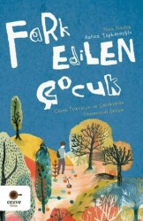 Fark Edilen Çocuk - Cezve Kitap