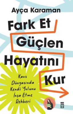 Fark Et, Güçlen, Hayatını Kur - 1