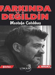Farkında Değildin - Liman Yayınevi