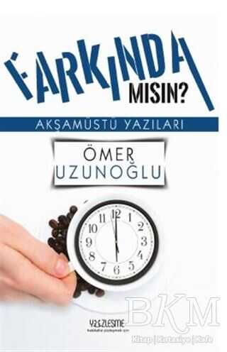 Farkında mısın? - Yüzleşme Yayınları