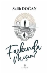 Farkında mısın? - Payidar Yayınevi
