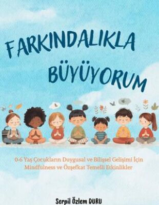 Farkındalıkla Büyüyorum - 1
