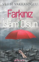 Farkınız İslam Olsun - Gülhane Yayınları
