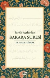 Farklı Açılardan Bakara Suresi - Kitap Dünyası Yayınları