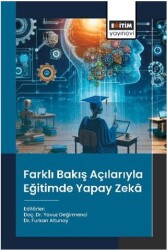 Farklı Bakış Açılarıyla Eğitimde Yapay Zekâ - Eğitim Yayınevi - Bilimsel Eserler