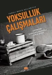 Farklı Bakış Açılarıyla Yoksulluk Çalışmaları - Nobel Bilimsel Eserler