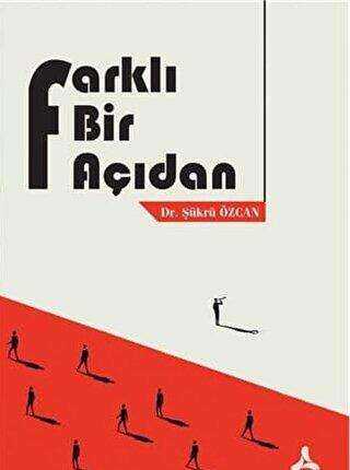 Farklı Bir Açıdan - Sonçağ Yayınları