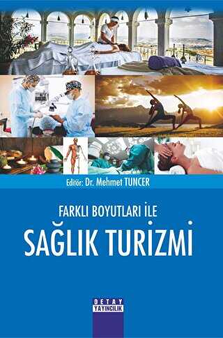 Farklı Boyutları İle Sağlık Turizmi