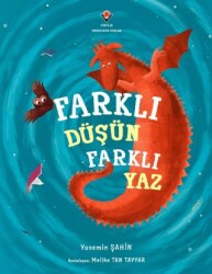 Farklı Düşün Farklı Yaz - TÜBİTAK Yayınları