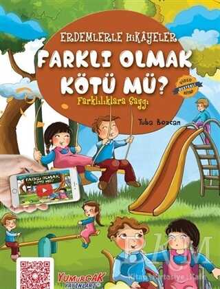Farklı Olmak Kötü mü? - Yumurcak Yayınları