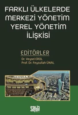 Farklı Ülkelerde Merkezi Yönetim Yerel Yönetim İlişkisi - 1