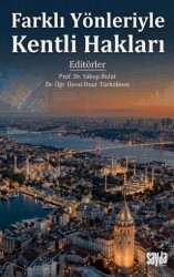 Farklı Yönleriyle Kentli Hakları - Sayda Yayınları