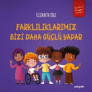 Farklılıklarımız Bizi Daha Güçlü Yapar - 1