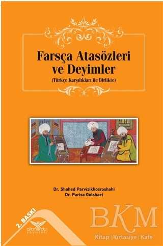 Farsça Atasözleri ve Deyimler - Altınordu Yayınları