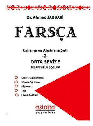 Farsça Çalışma ve Alıştırma Seti 2 - Orta Seviye - Astana Yayınları