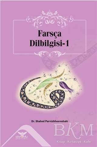 Farsça Dilbilgisi - 1 - Altınordu Yayınları