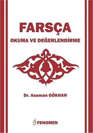 Farsça Okuma Ve Değerlendirme - Fenomen Yayıncılık