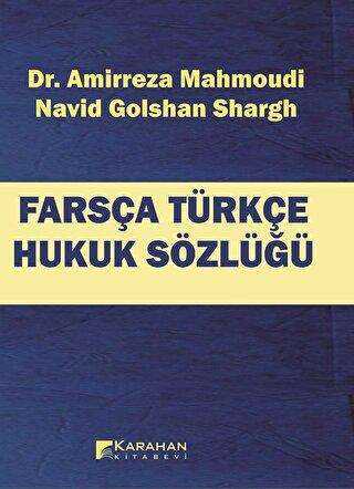 Farsça Türkçe Hukuk Sözlüğü - Karahan Kitabevi