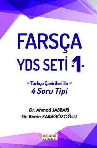Farsça YDS Seti 1 - Türkçe Çeviri ile 4 Soru Tipi - Astana Yayınları
