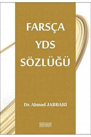 Farsça YDS Sözlüğü - Astana Yayınları