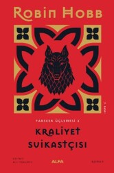 Kraliyet Suikastçısı - Farseer Üçlemesi 2 - Alfa Yayınları